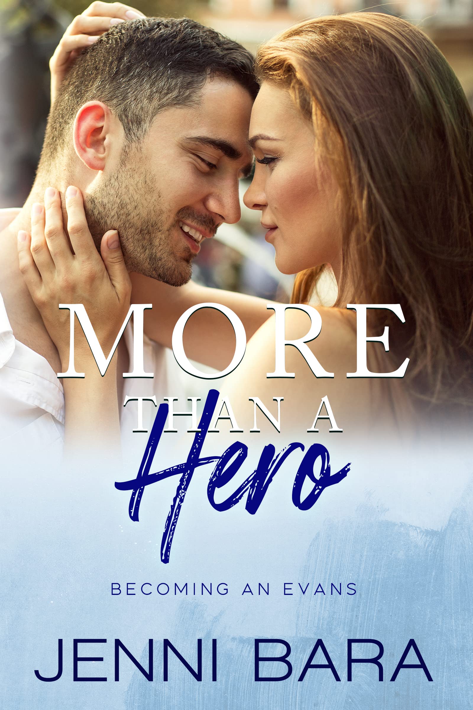 More Than A Hero: A Best Friend's Sister Suspense Romance (Becoming an Evans Book 3)