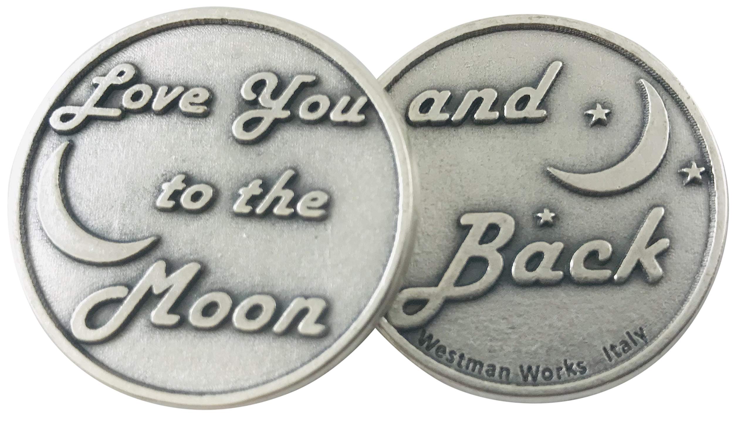 Westman Works Love You to The Moon. and Back Metal Token 1 1/4 Inch