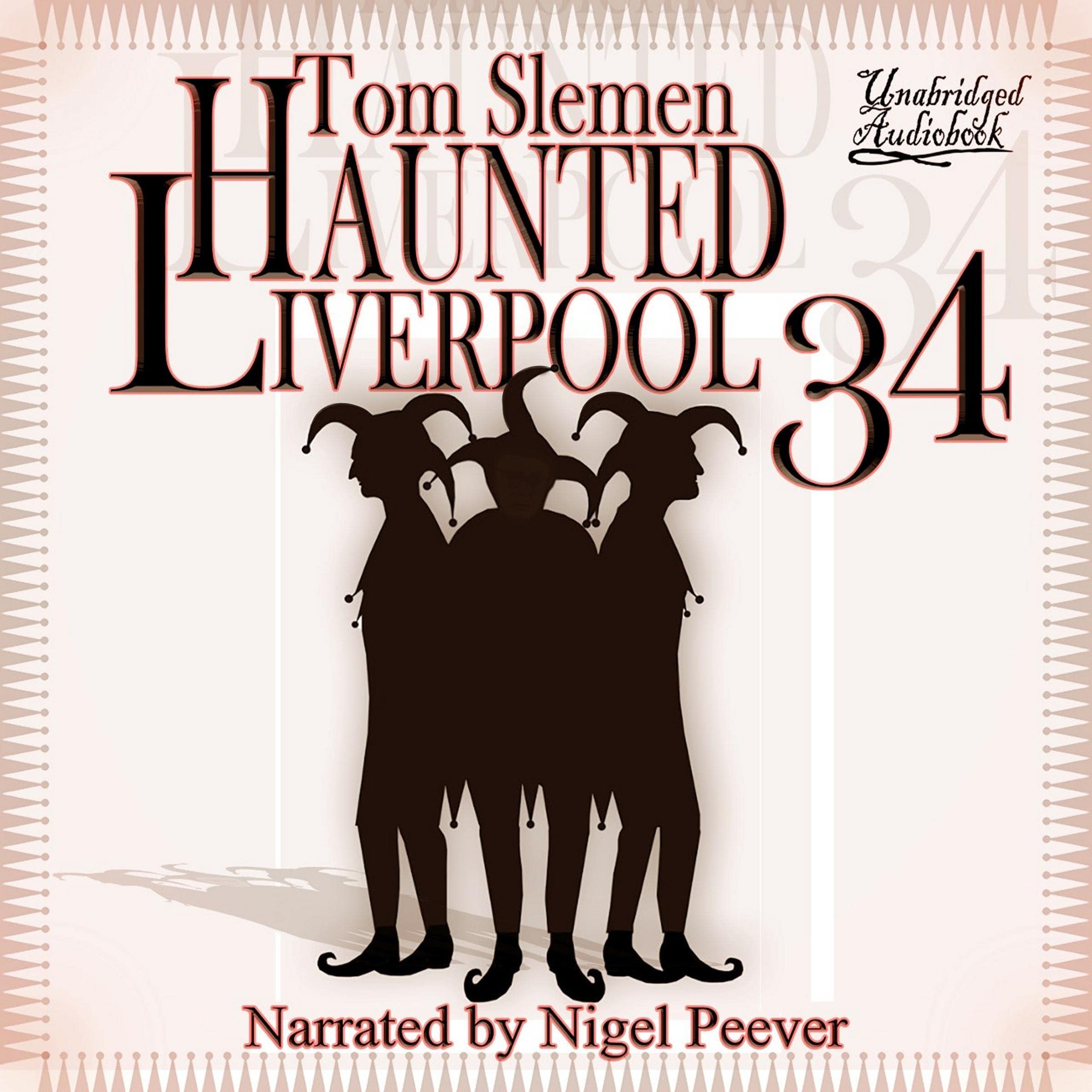 Cover art for Haunted Liverpool 34