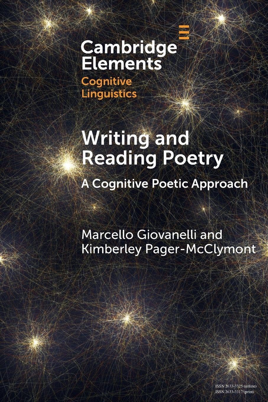 Writing and Reading Poetry: A Cognitive Poetic Approach (Elements in Cognitive Linguistics)