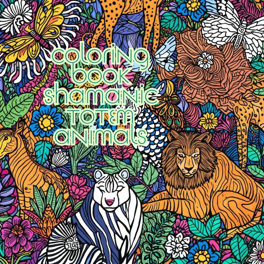 COLOR BOOK SHAMANIC TOTEM ANIMALS