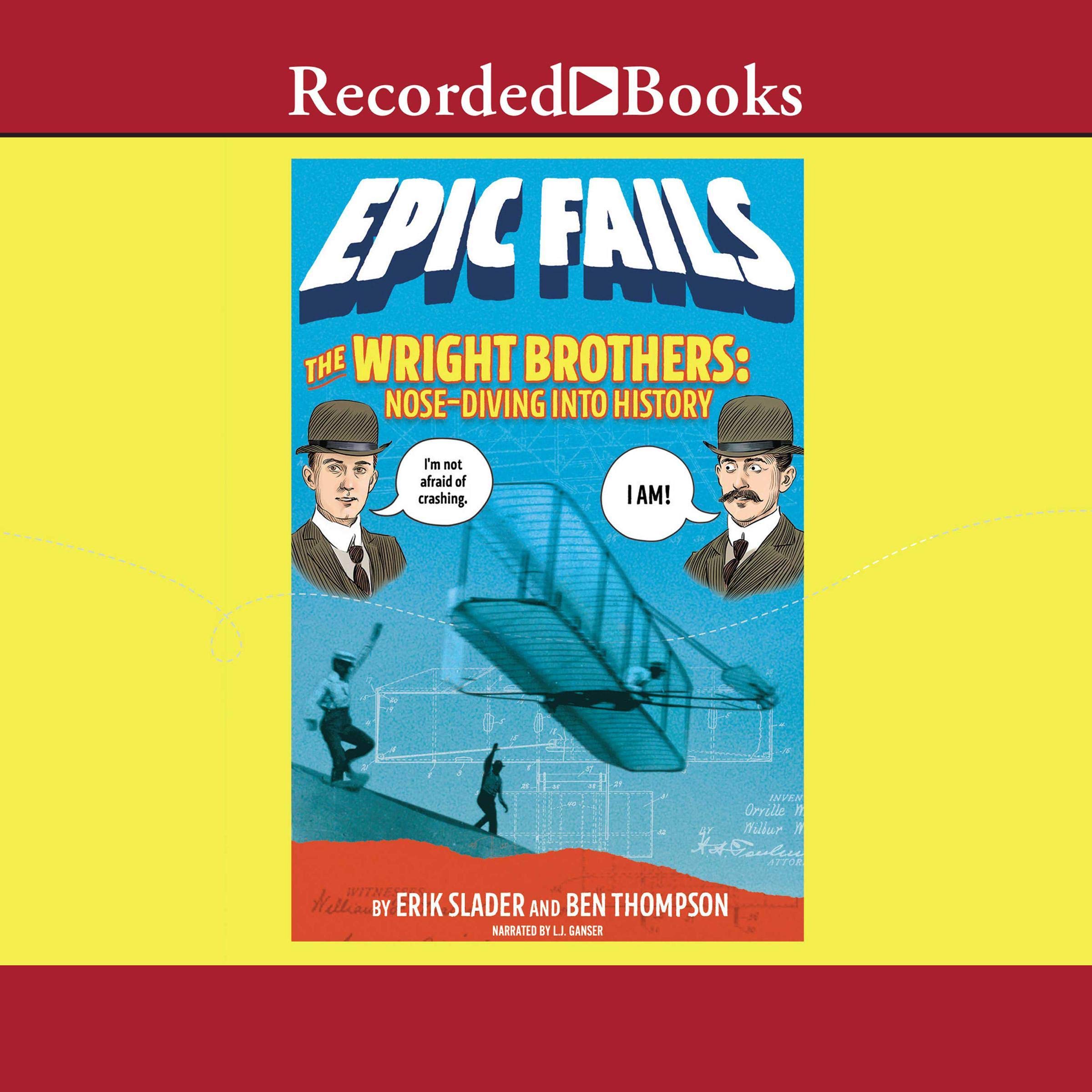 The Wright Brothers (Epic Fails, Book 1)