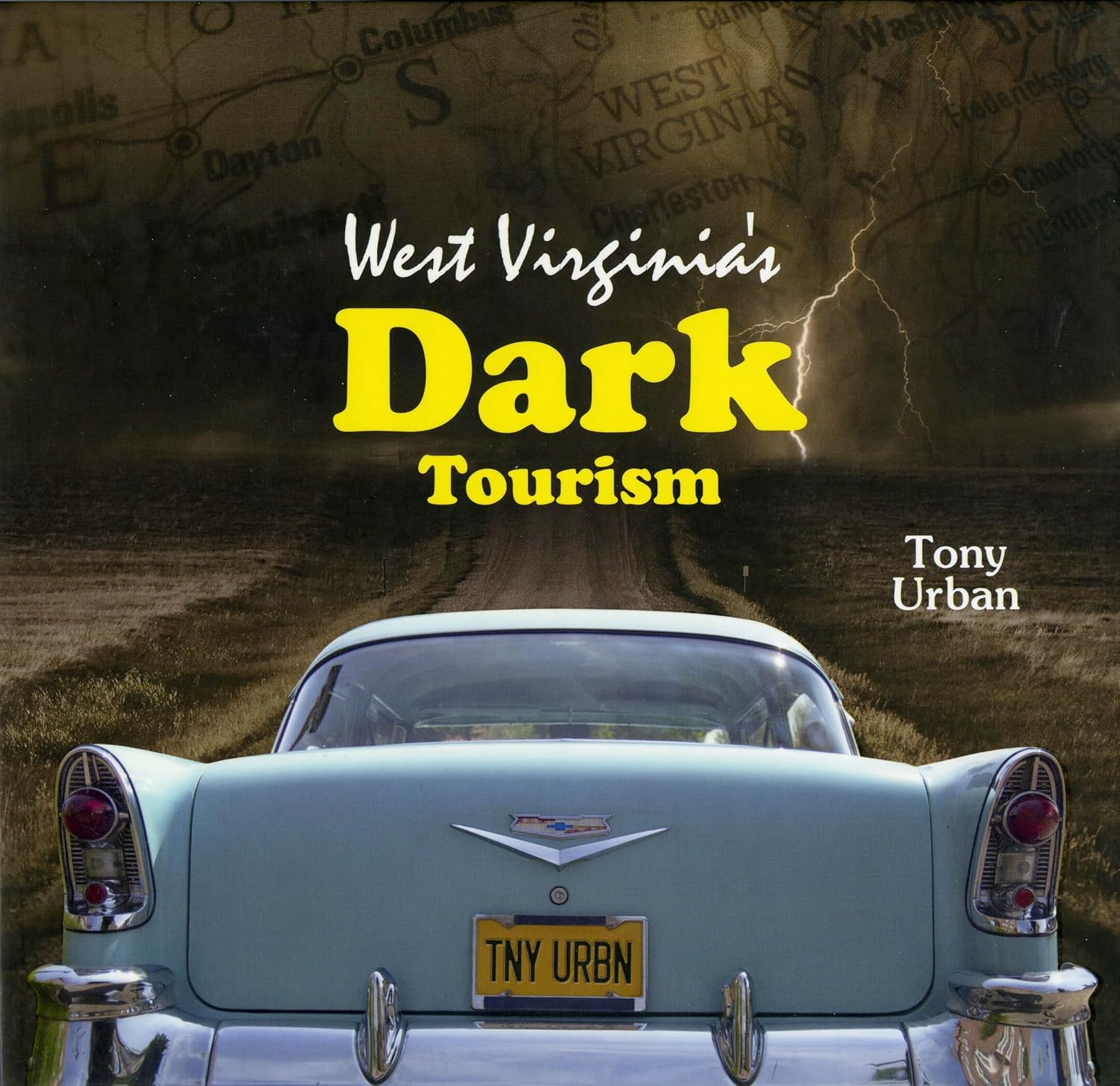 West Virginia's Dark Tourism