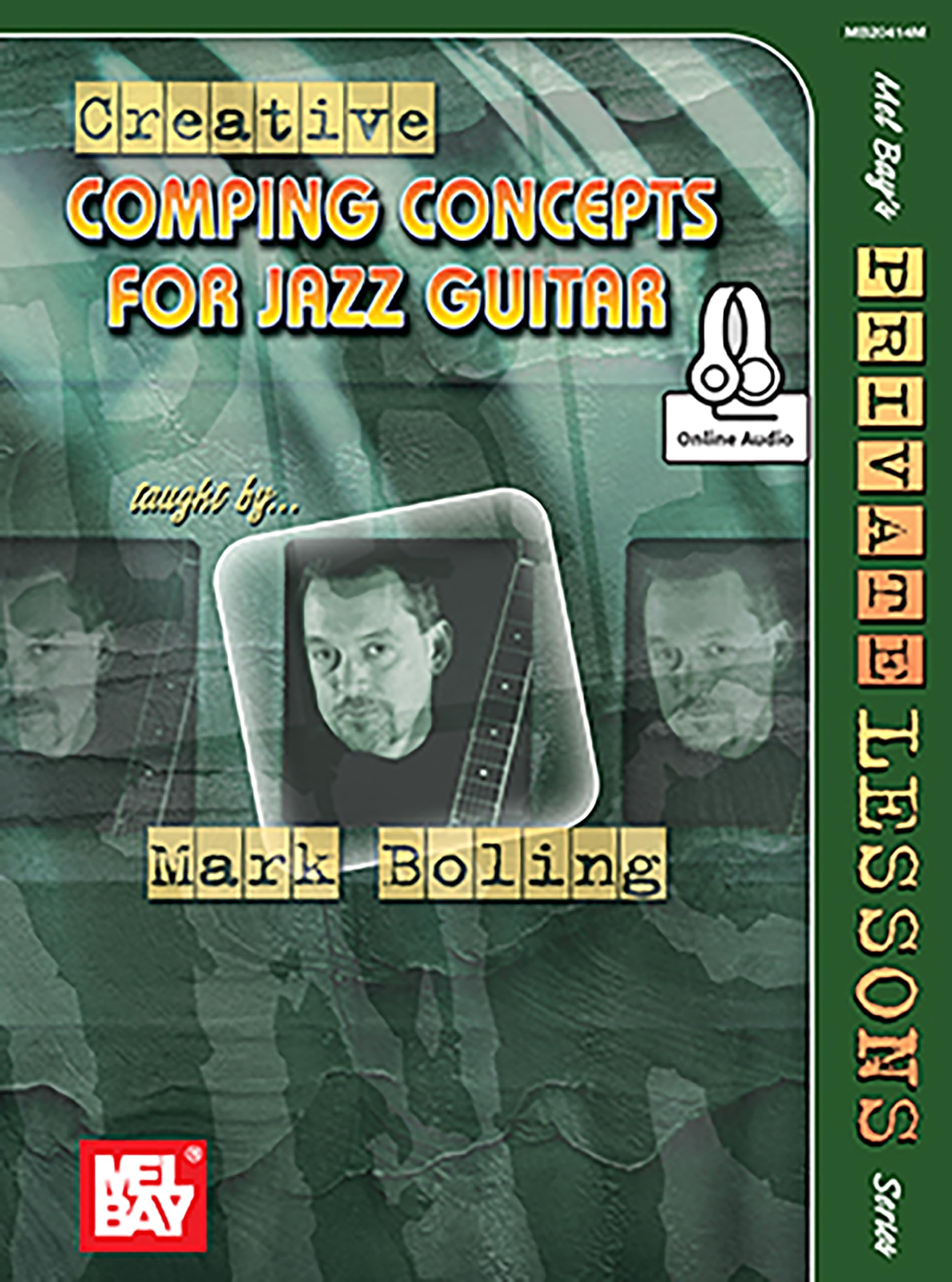 Creative Comping Concepts for Jazz Guitar: With Online Audio (Mel Bay's Private Lessons Series)