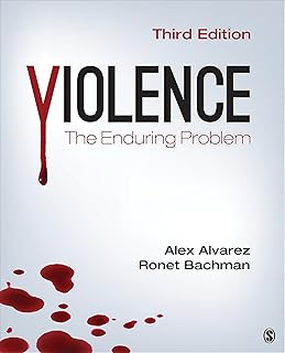 Violence: The Enduring Problem