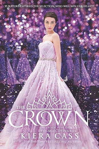 THE SELECTION (5) : THE CROWN