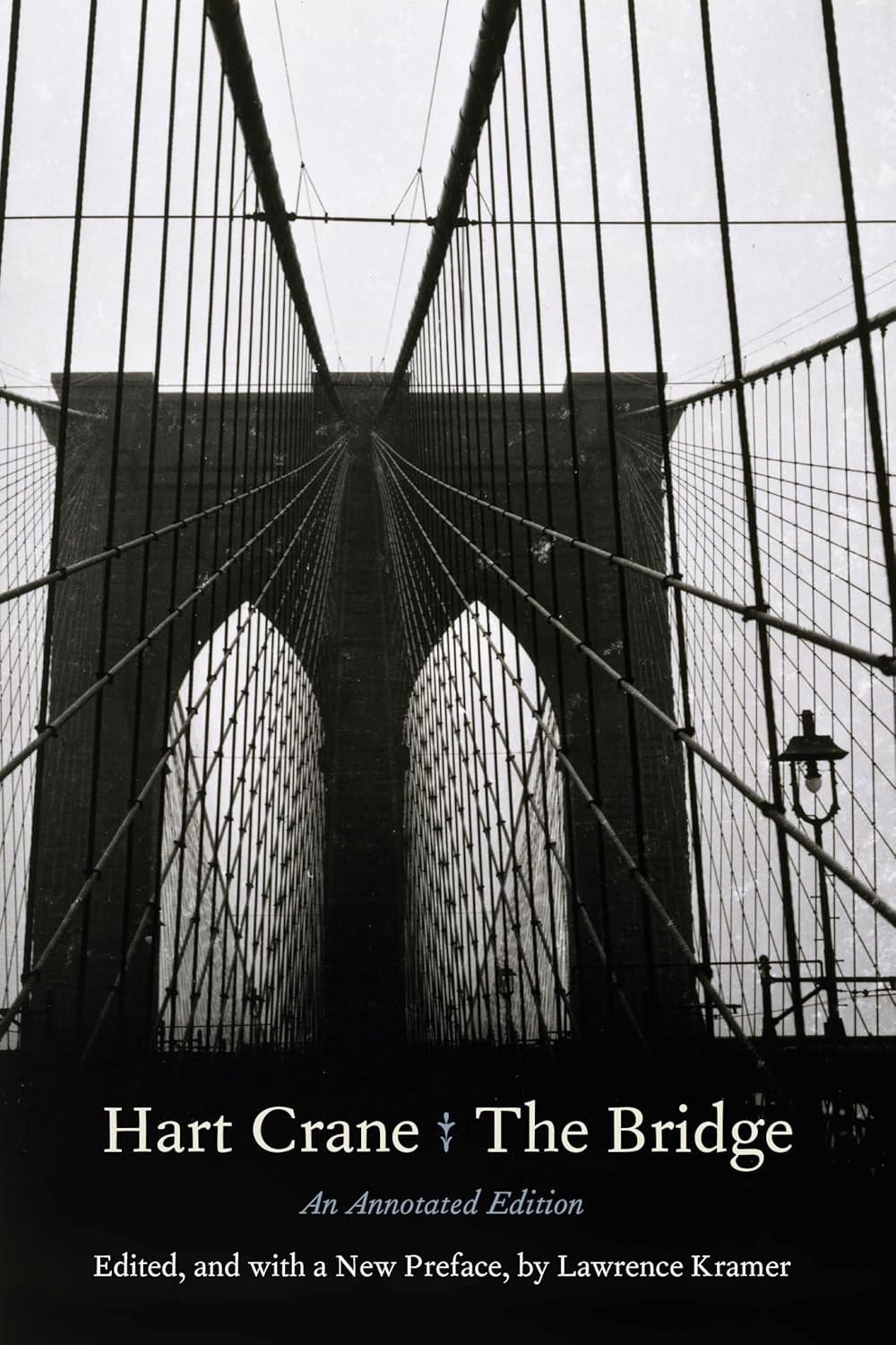 The Bridge: An Annotated Edition      1st Edition