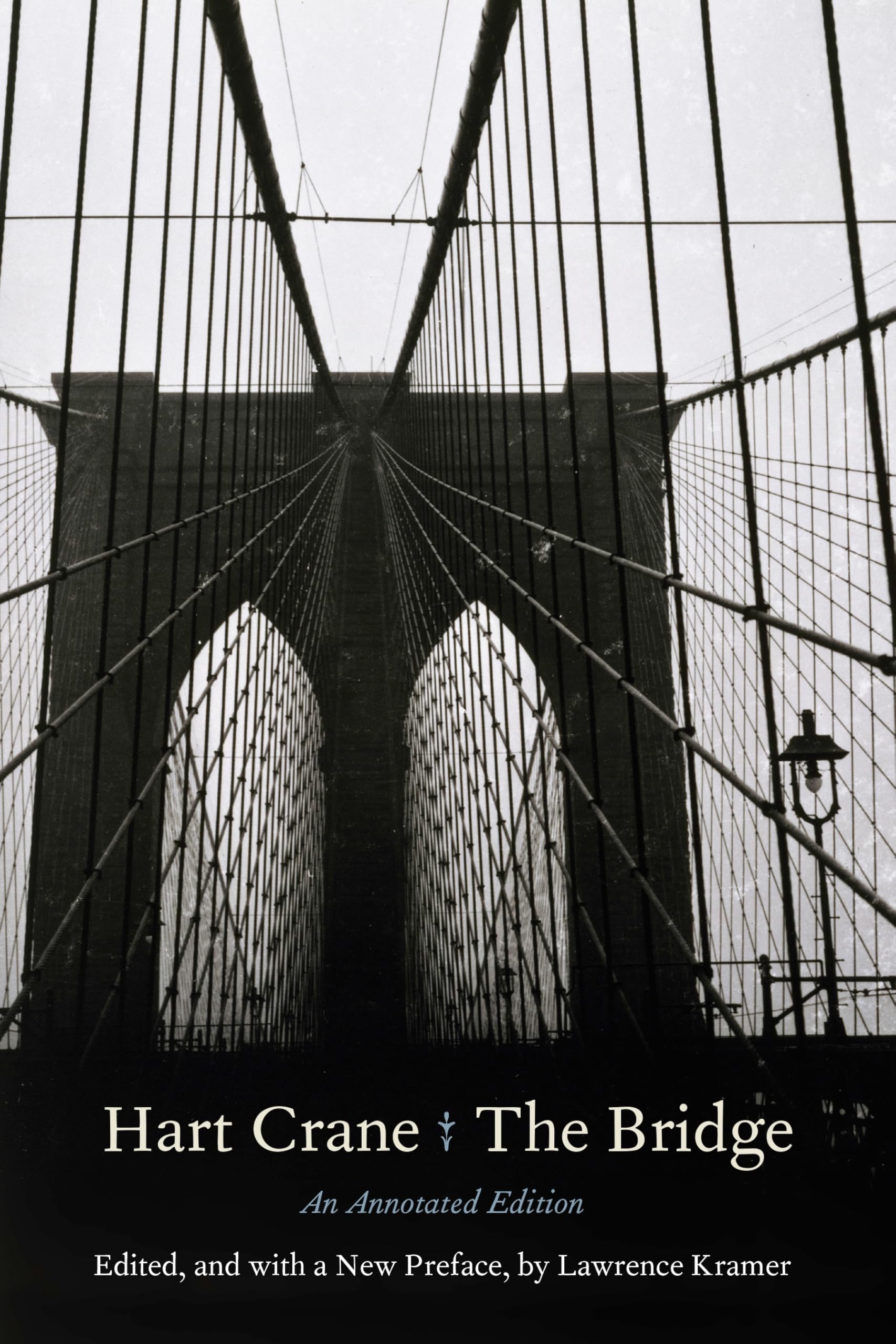 The Bridge An Annotated Edition by Hart Crane (Paperback Book)