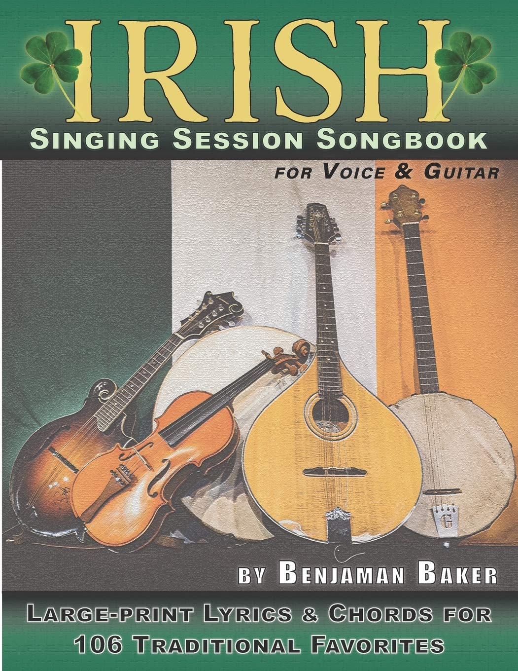Irish Singing Session Songbook for Voice and Guitar: Large-print Lyrics and Chords for 106 Traditional Favorites (Session Strummers)