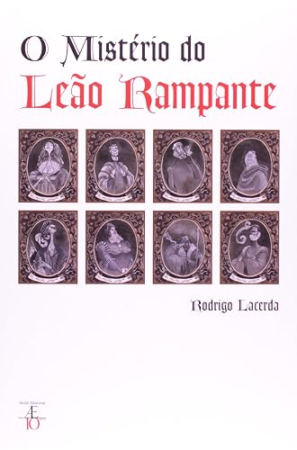 O Mistério do Leão Rampante: &amp; Confissões de Fabrius Moore