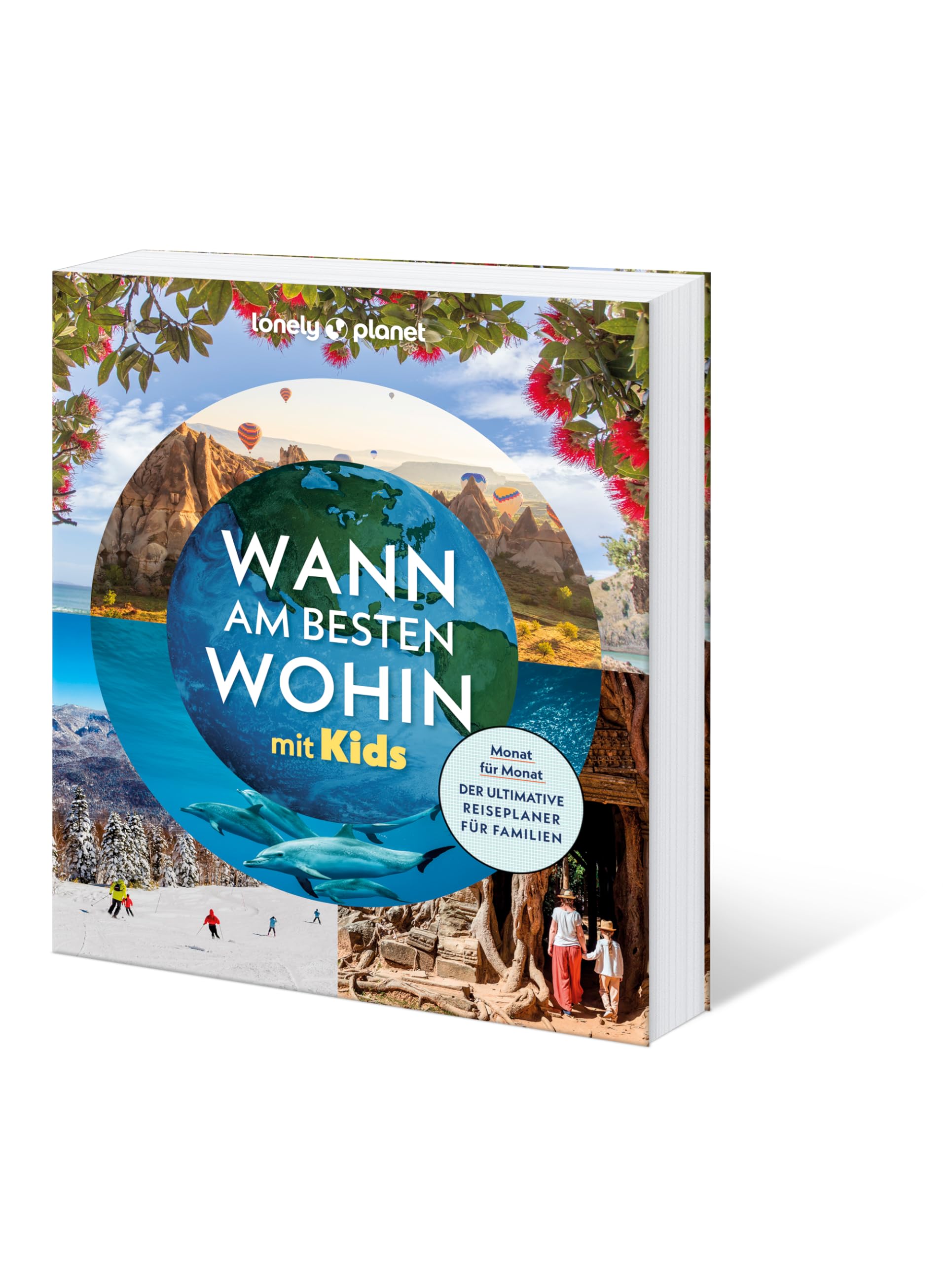 LONELY PLANET Bildband Wann am besten wohin mit Kids