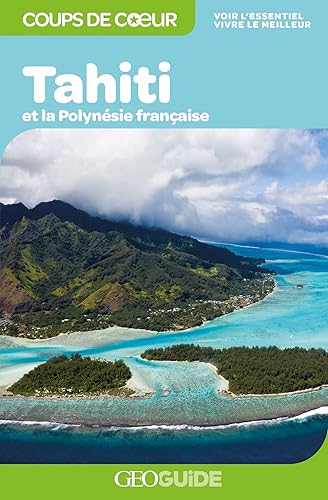 Tahiti et la Polynésie française