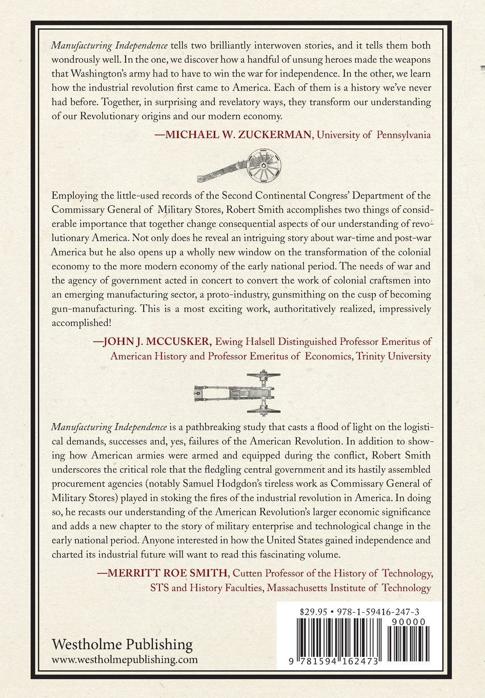 Manufacturing Independence: Industrial Innovation in the American Revolution