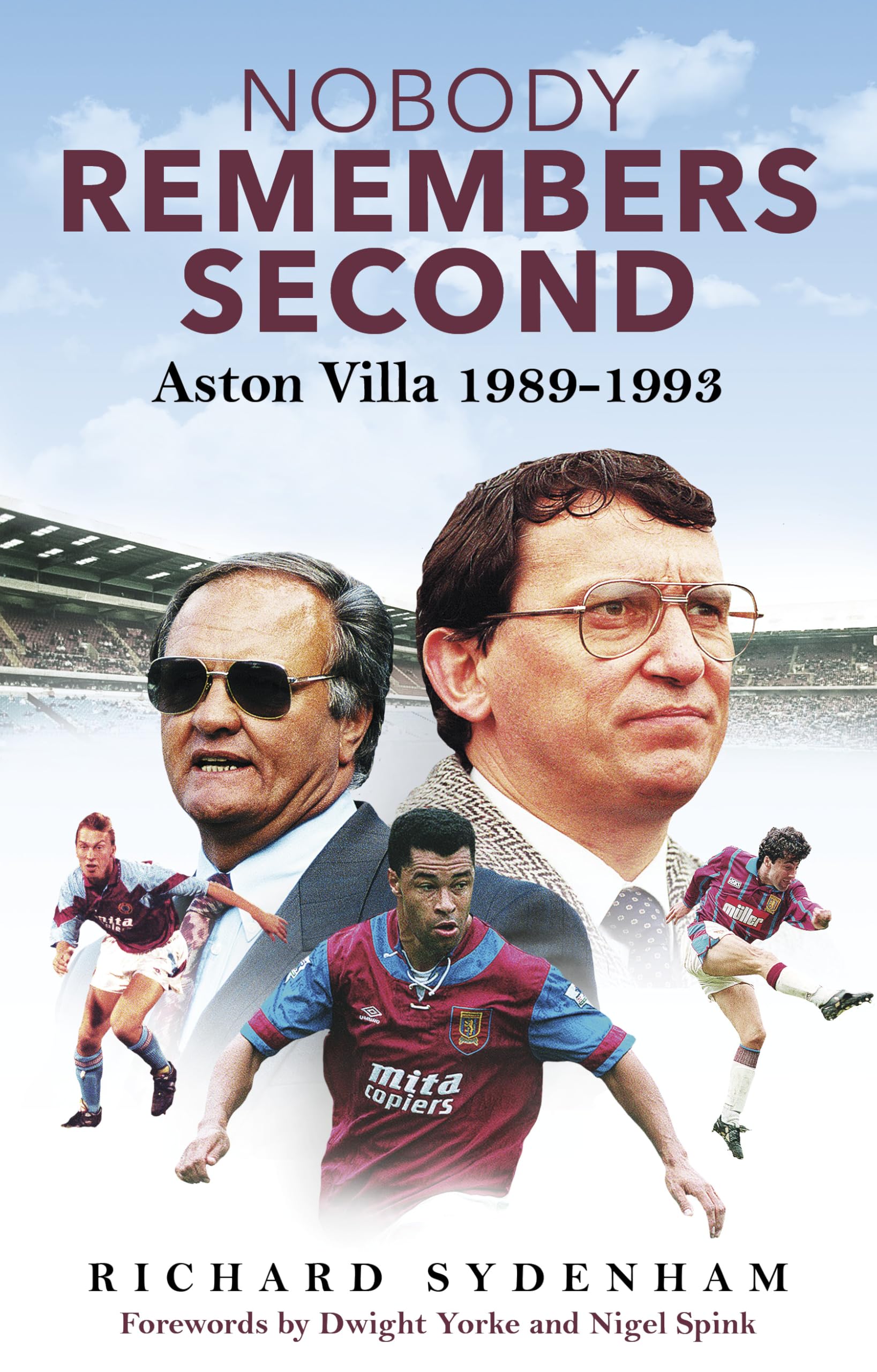 Nobody Remembers Second by Richard Sydenham HARDBACK 9781801507608