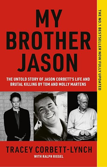 My Brother Jason: The Untold Story of Jason Corbett's Life and Brutal Death