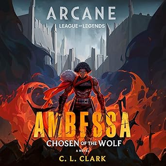 Ambessa: Chosen of the Wolf Audiobook