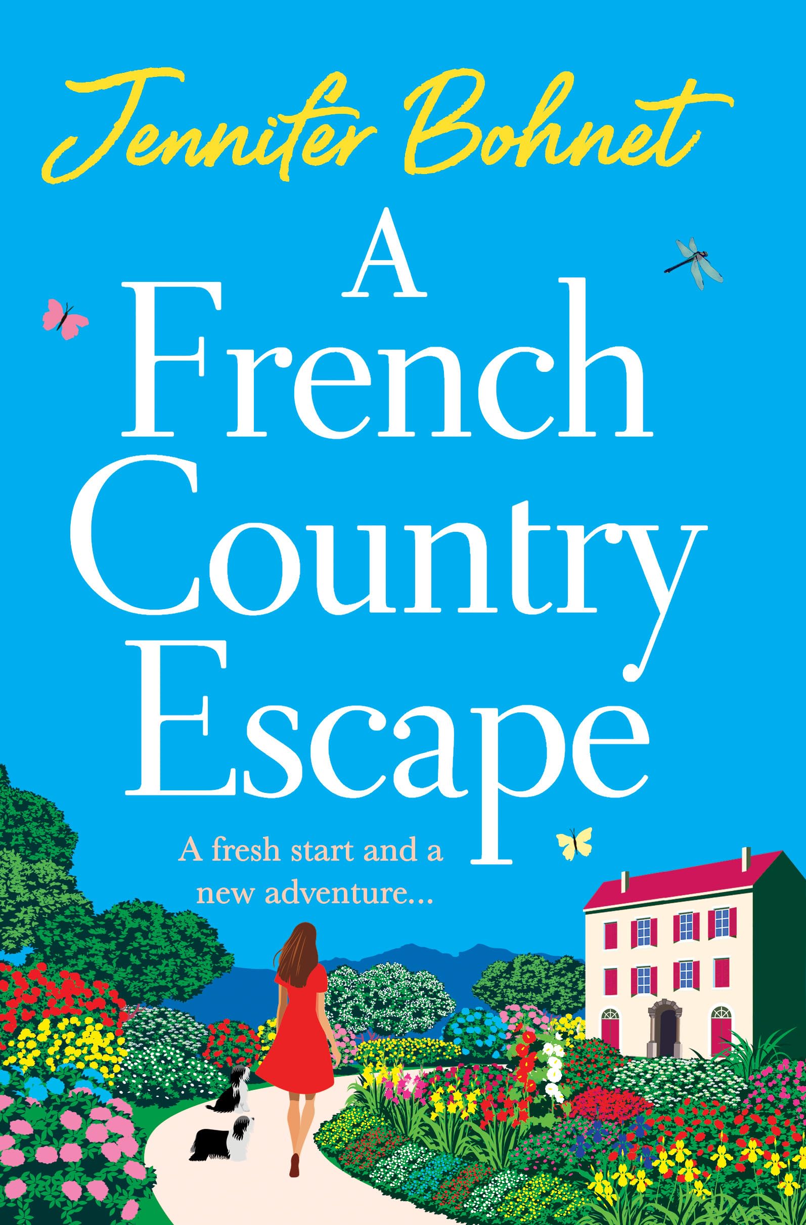 A French Country Escape: An escapist romance set in the gorgeous French Countryside from Jennifer Bohnet (The Brittany Collection)
