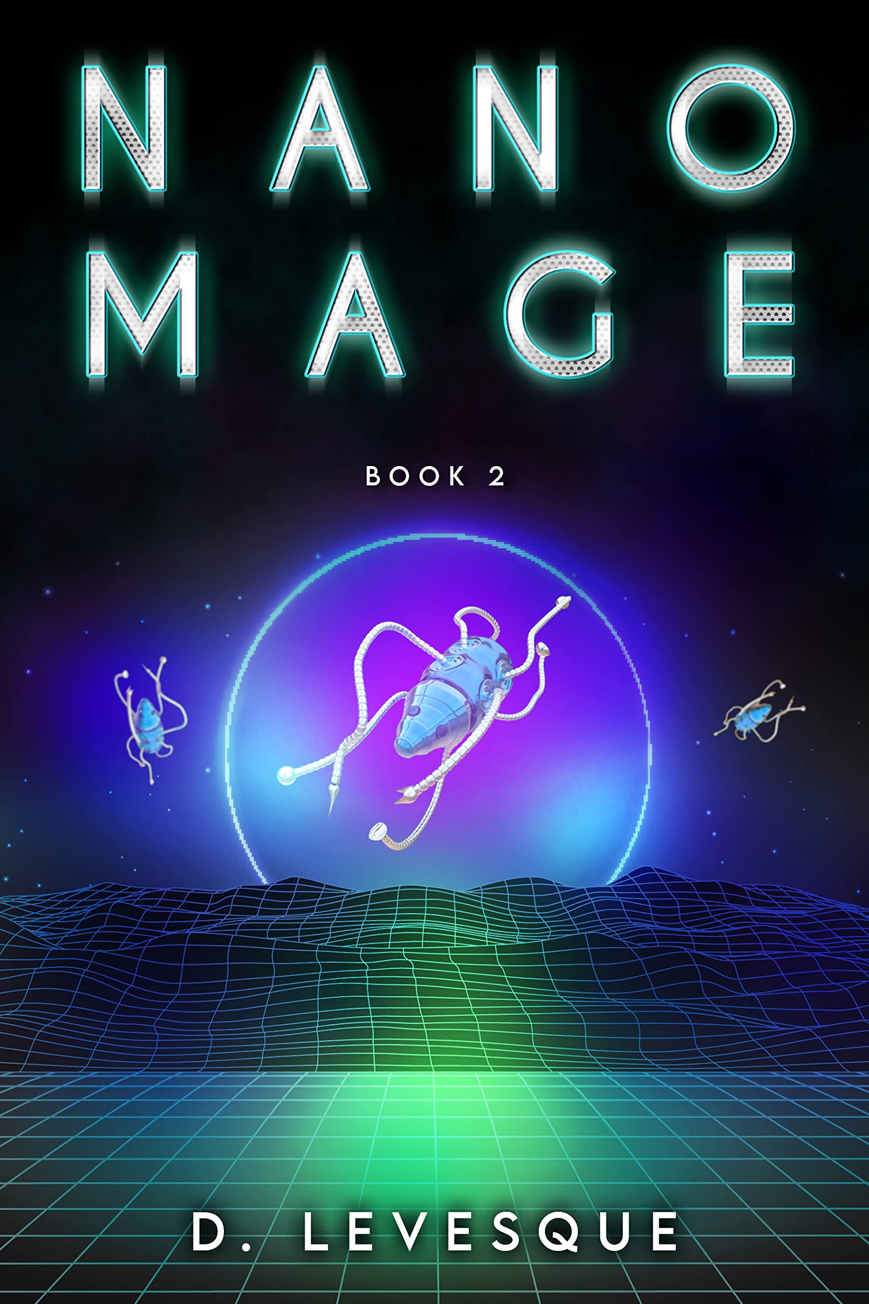 Nano Mage 2: An Isekai Gamelit Magic series