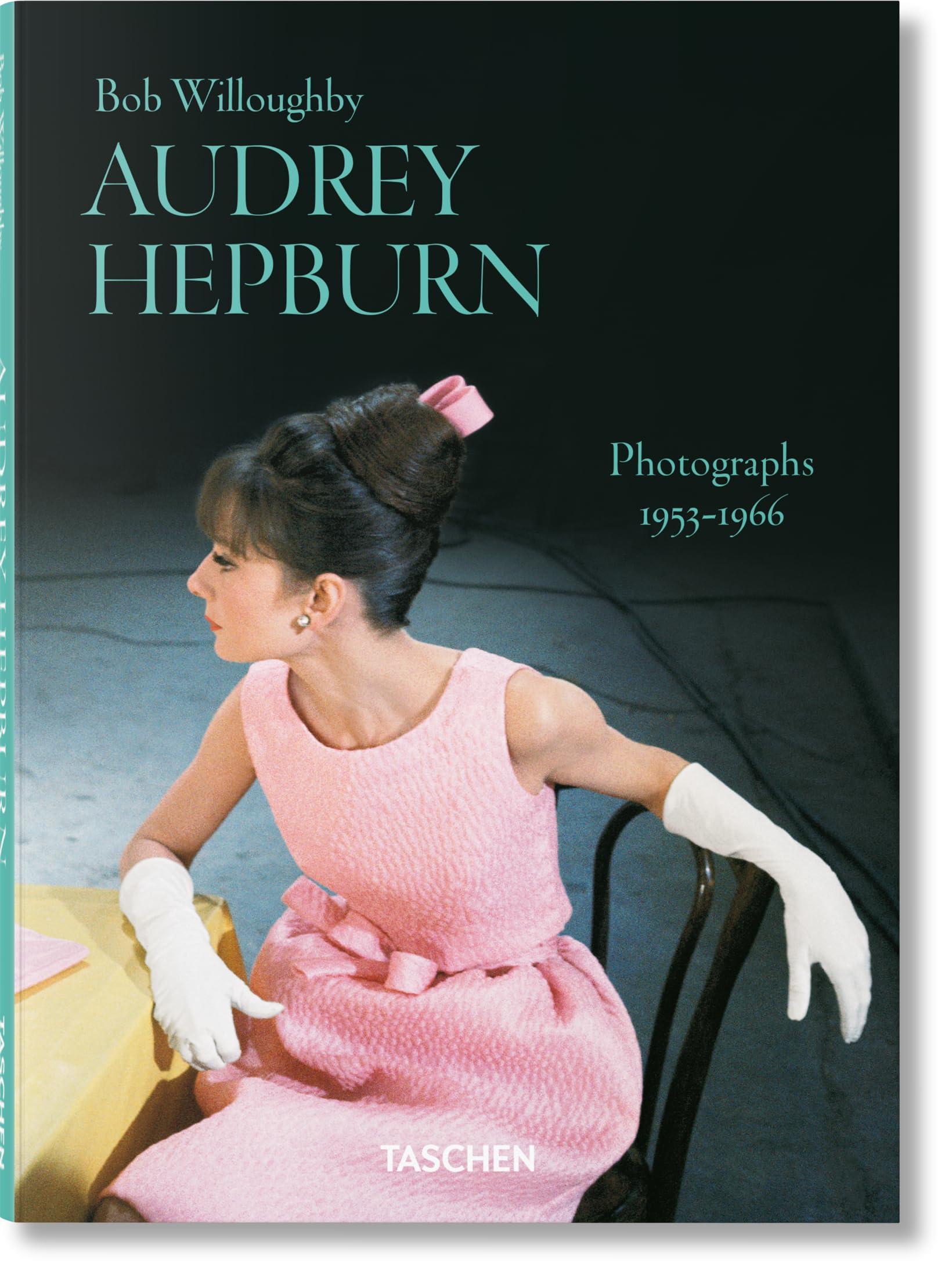 Bob Willoughby: Audrey Hepburn. Photographs 1953–1966