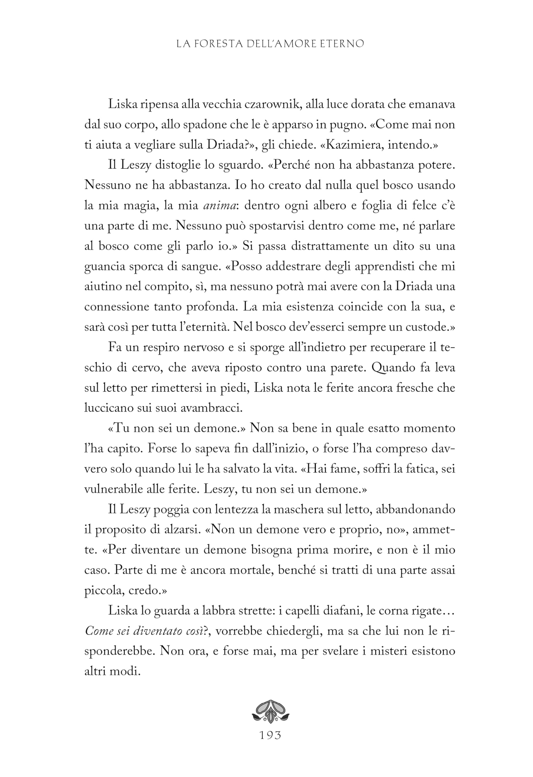 Where the dark stands still. La foresta dell'amore eterno