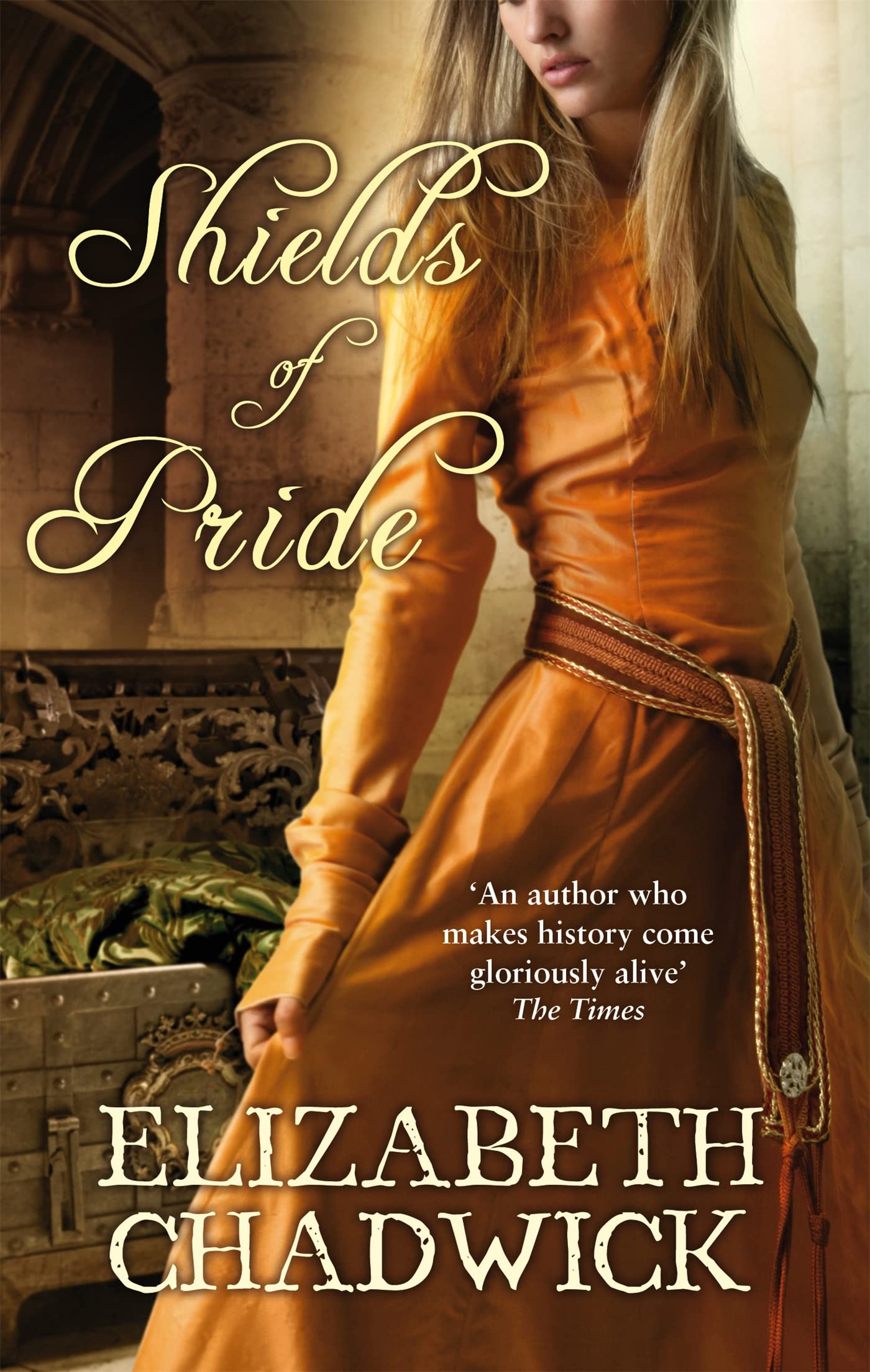 Shields Of Pride by Elizabeth Chadwick PAPERBACK 9780751540277
