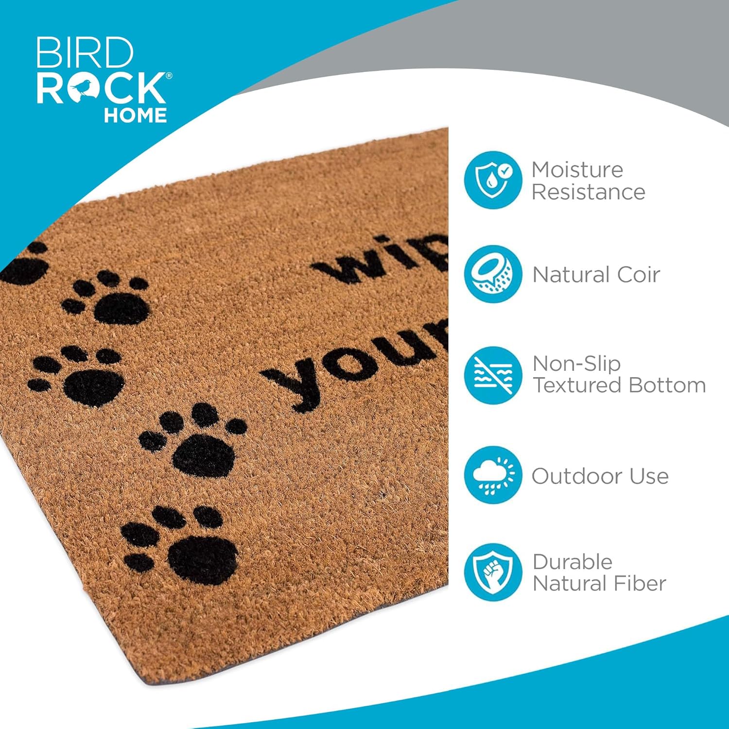 BIRDROCK HOME Wipe Your Paws Coir Doormat - Natural Fibers Outdoor Mat - Decorative Dog Design for Entryway, Porch, Patio, Garage - Keeps Floors Clean - Durable Front Door Mat for Home - 18x30 Inch