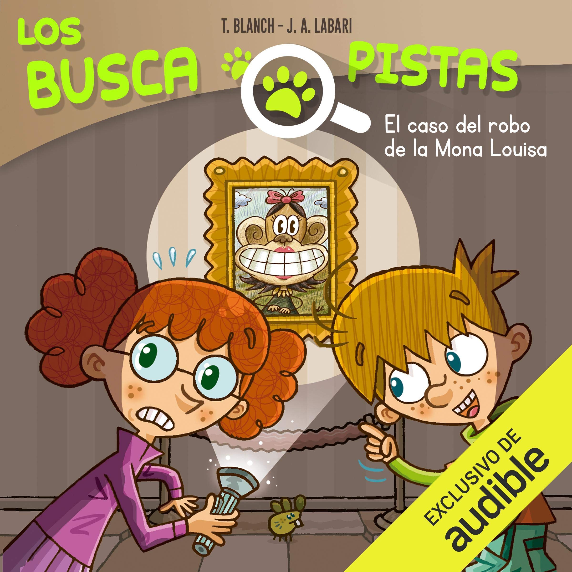 Cover art for Buscapistas: El Caso Del Robo De La Mona Louisa (Narración en Castellano) [Seekers: The Case of the Theft of the Mona Lisa]