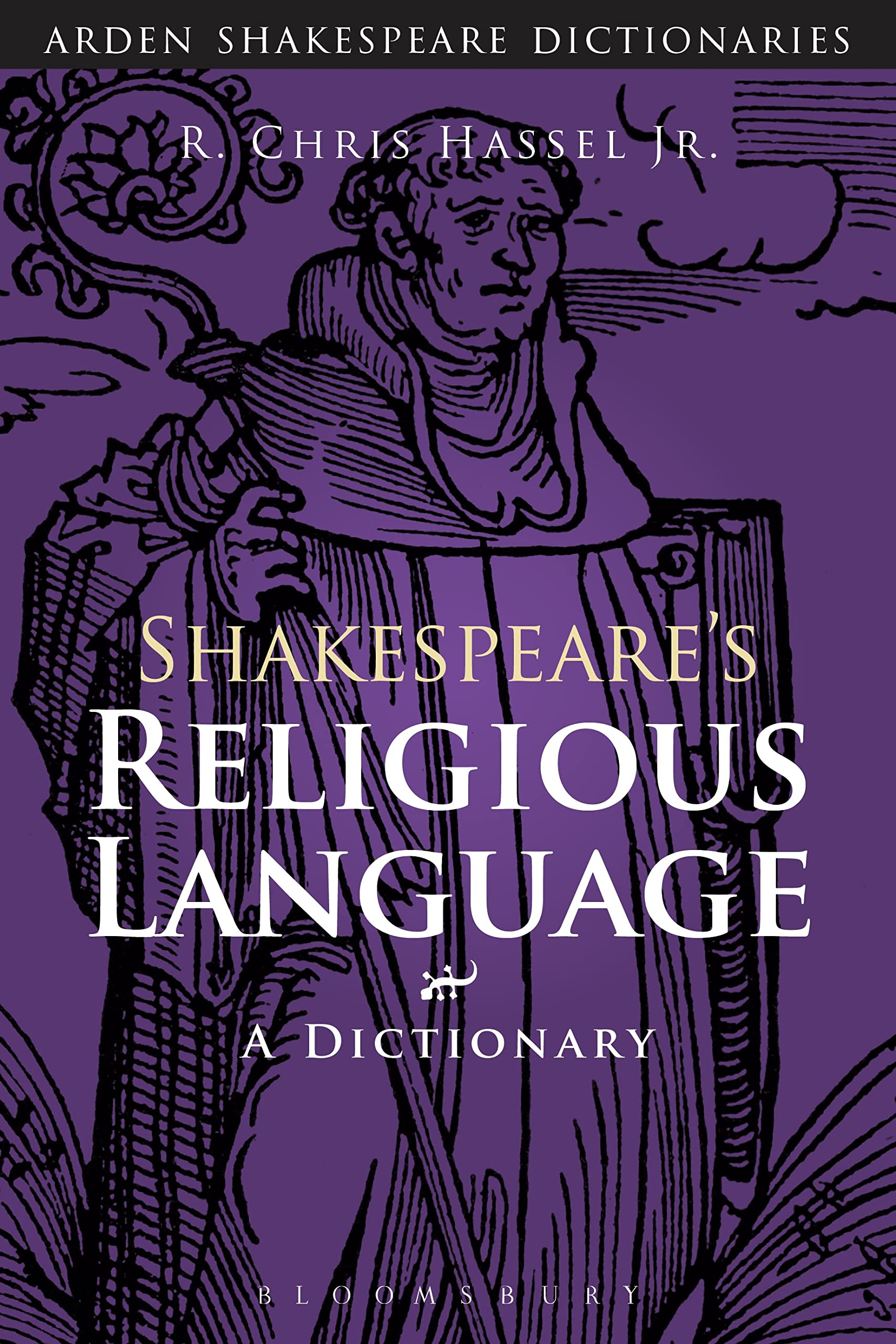 Buy Shakespeare's Religious Language: A Dictionary (Arden Shakespeare Dictionaries) — BookShops.in