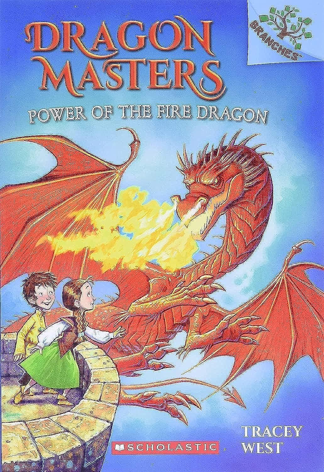 Power of the Fire Dragon: A Branches Book (Dragon Masters #4)