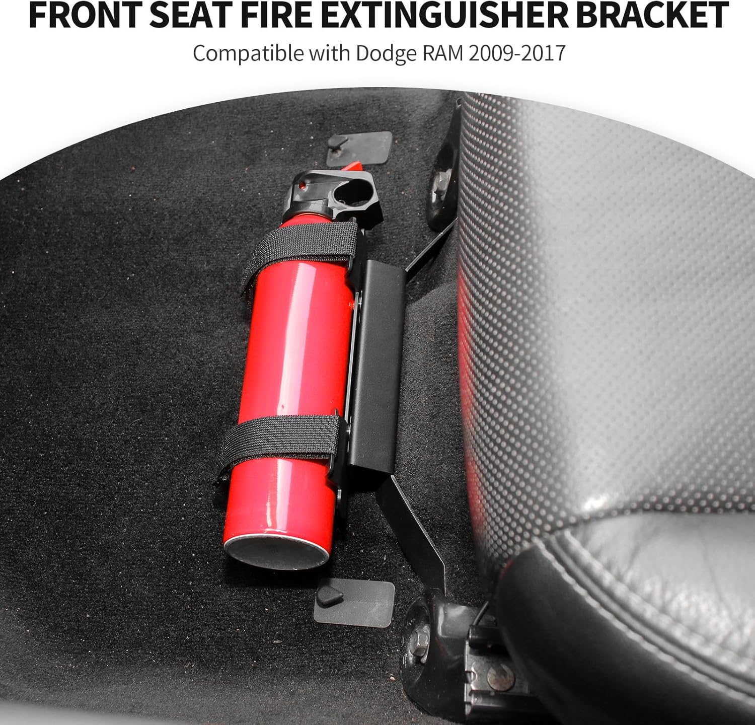 JeCar Under Front Seat Fire Extinguisher Bracket Mount Holder Compatible with Dodge RAM Accessories 2009-2017