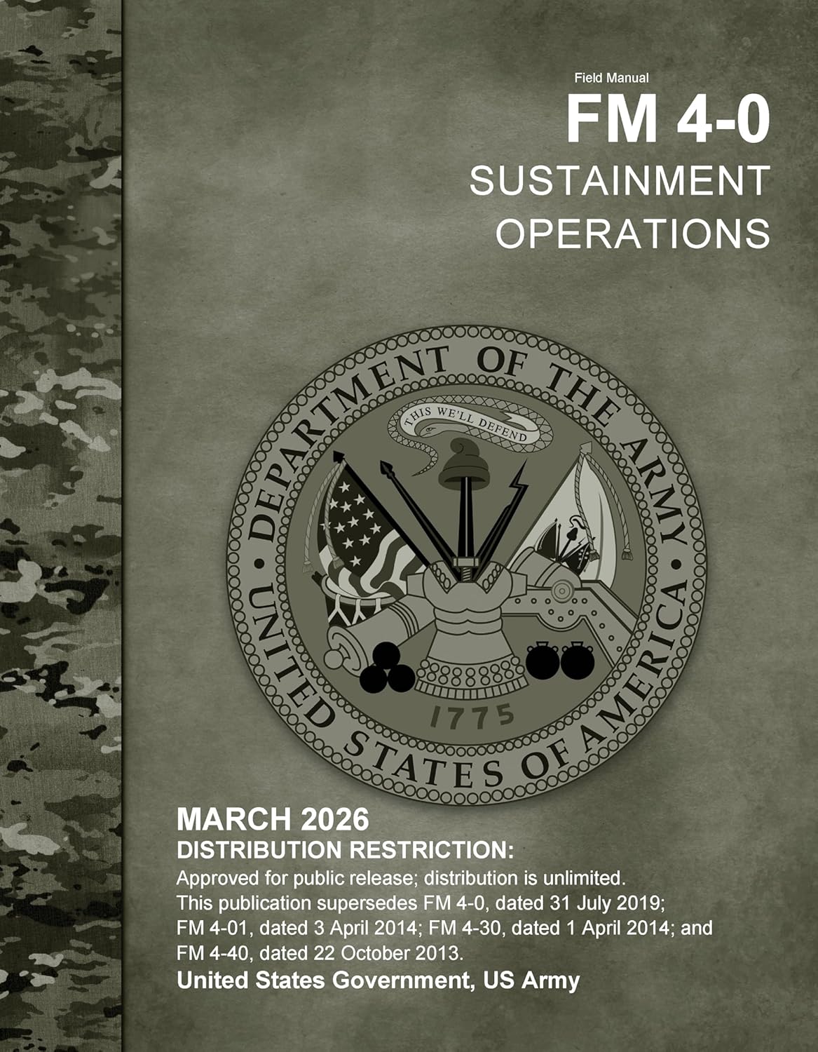 Field Manual FM 4-0 Sustainment Operations March 2026      Kindle Edition