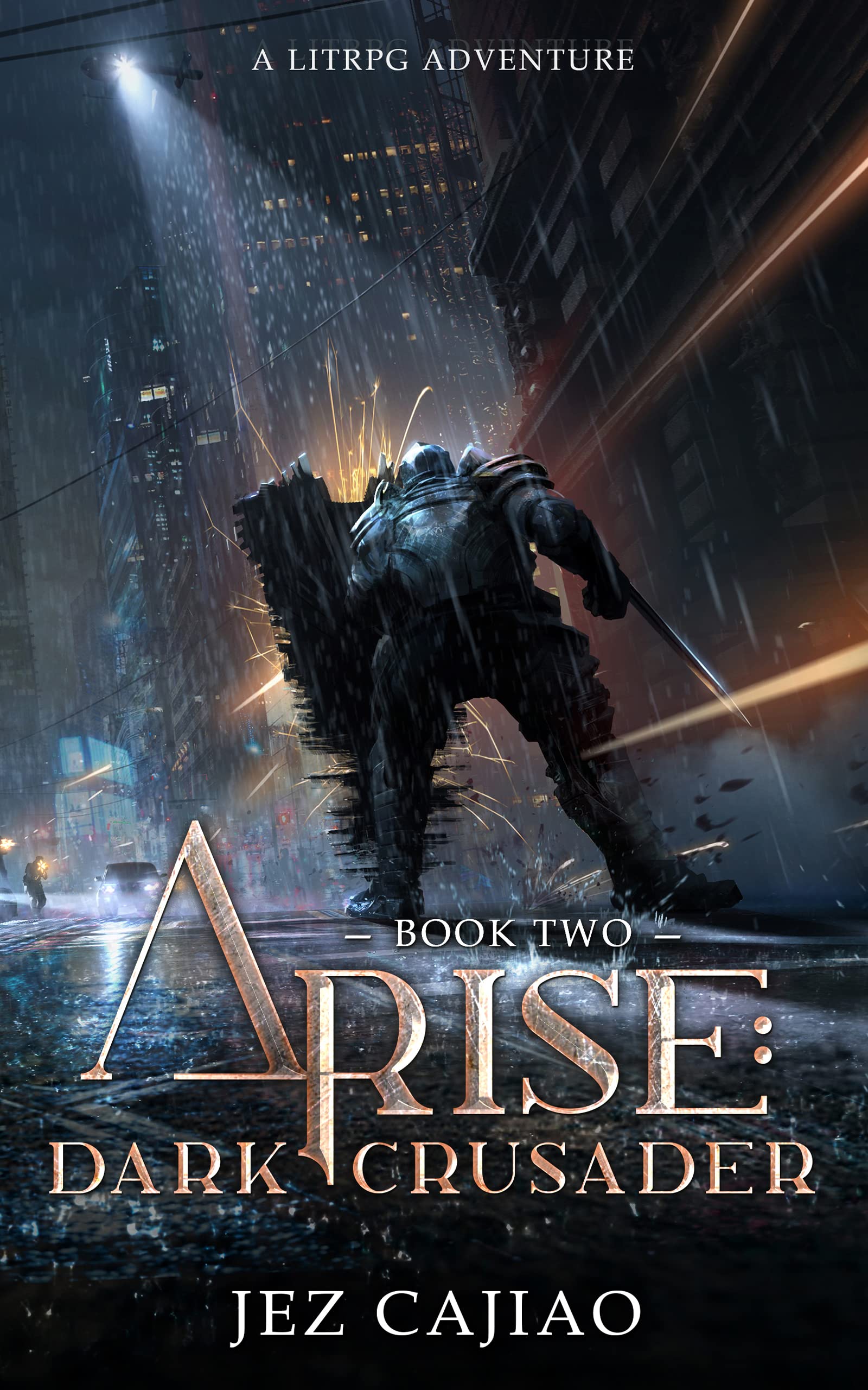 Dark Crusader: Arise, Book 2
