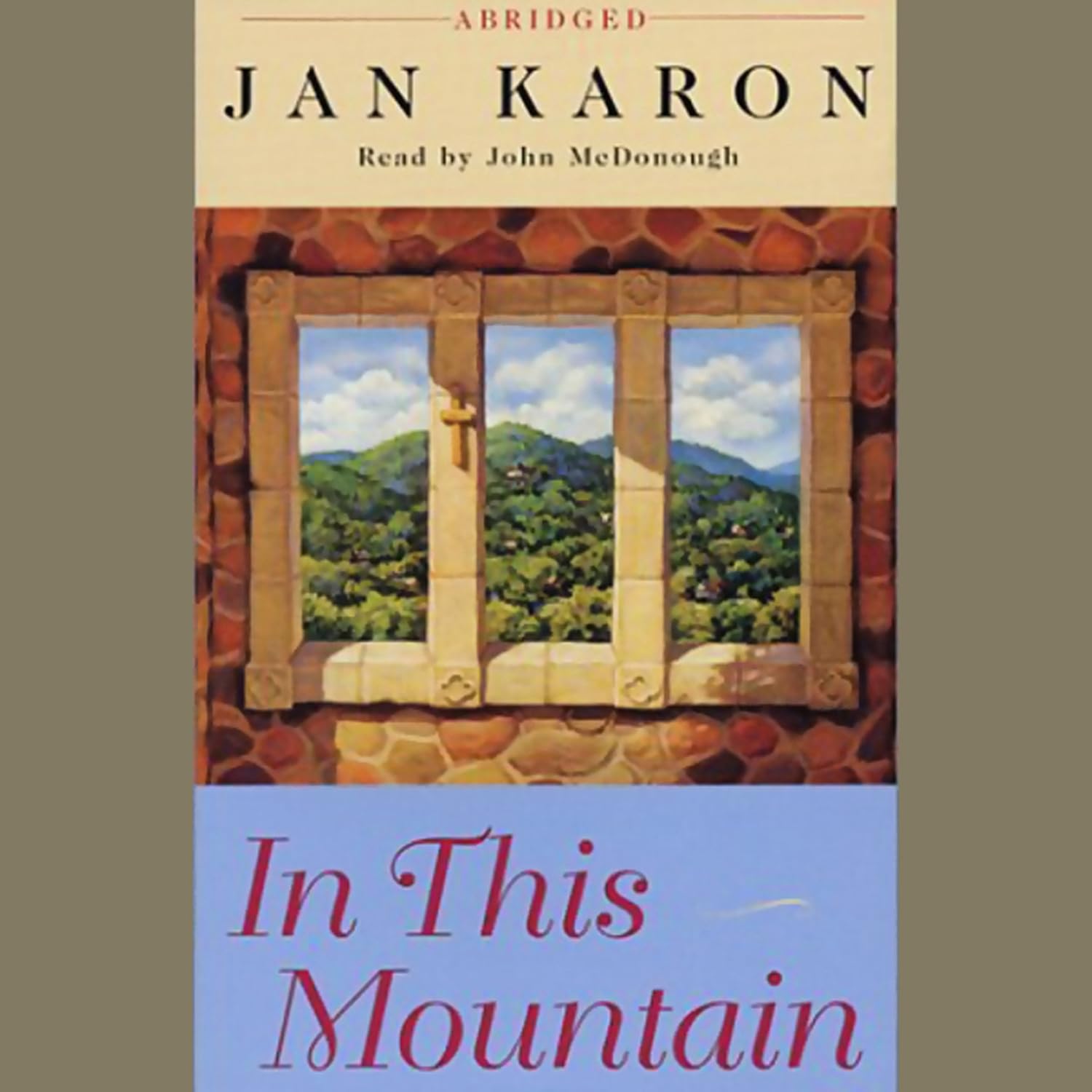 In This Mountain (Audible Audio Edition) Jan Karon, John