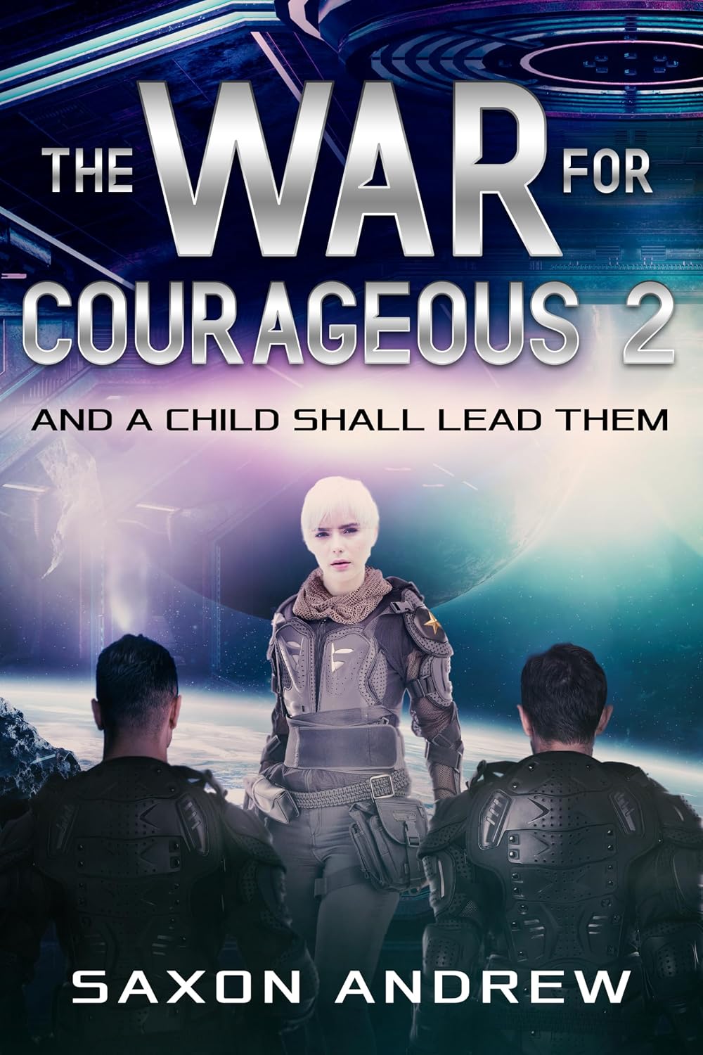 The War for Courageous 2: And a Child Shall Lead them
