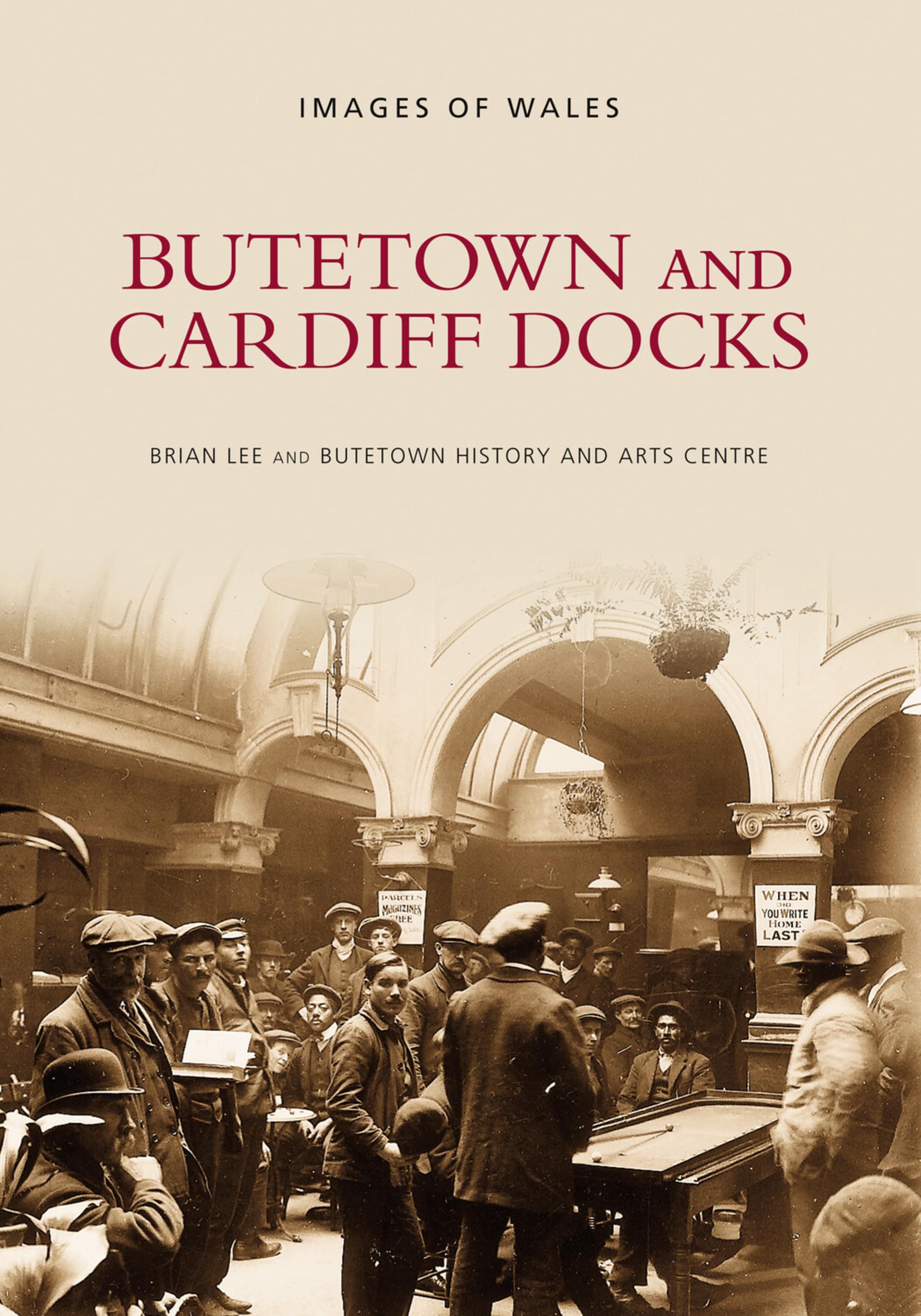 Butetown and Cardiff Docks - 9780752415826