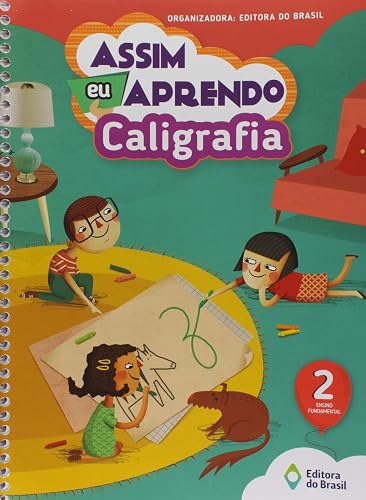 Assim eu aprendo - Caligrafia - 2º ano - Ensino fundamental I
