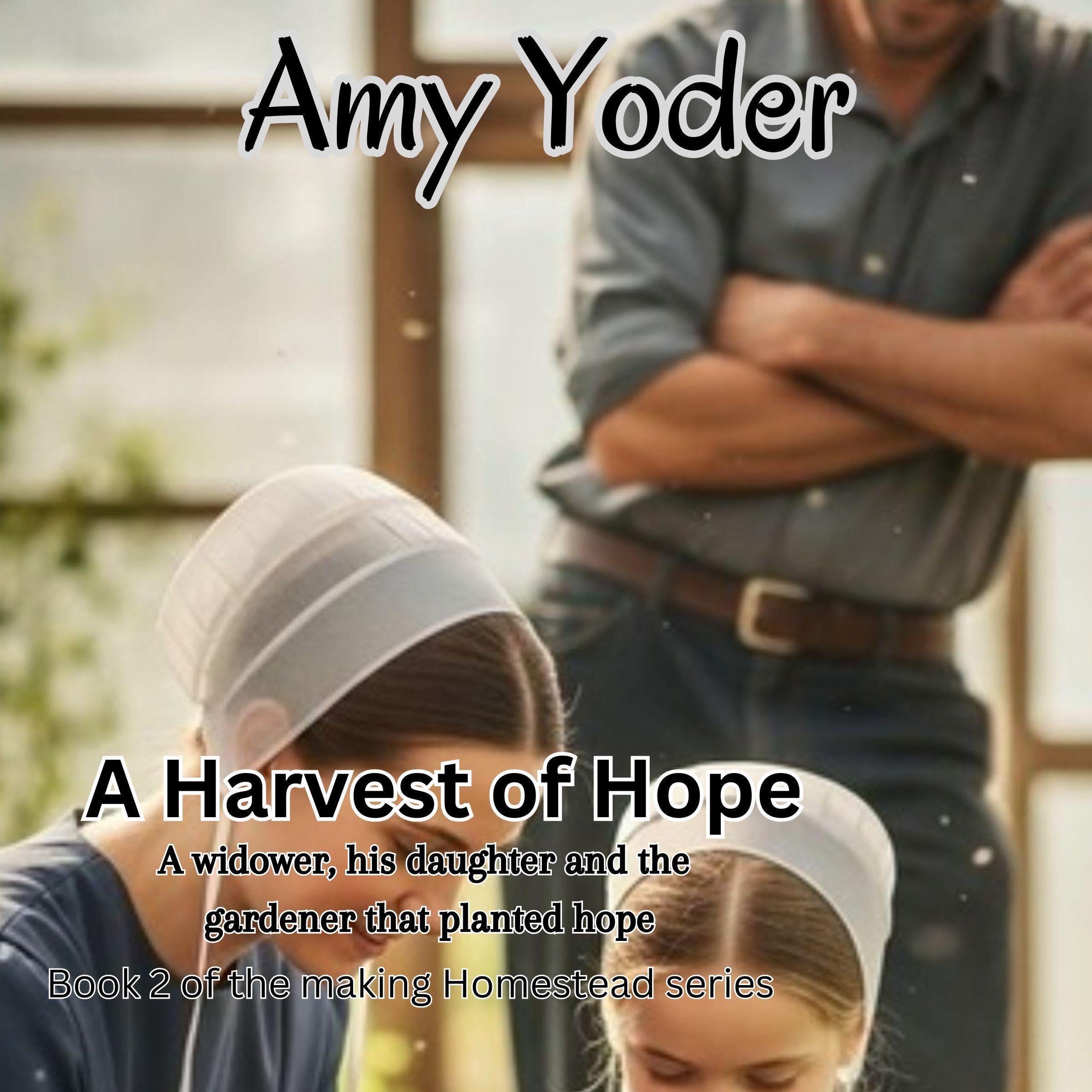 A Harvest of Hope