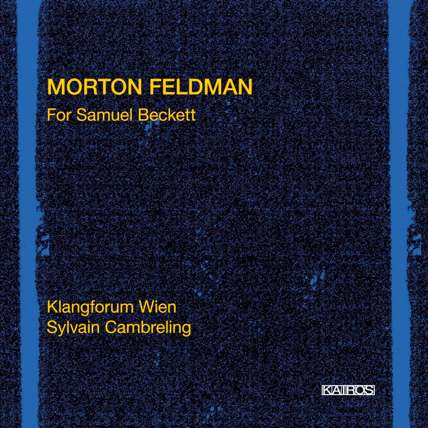 Morton Feldman - For Samuel Beckett