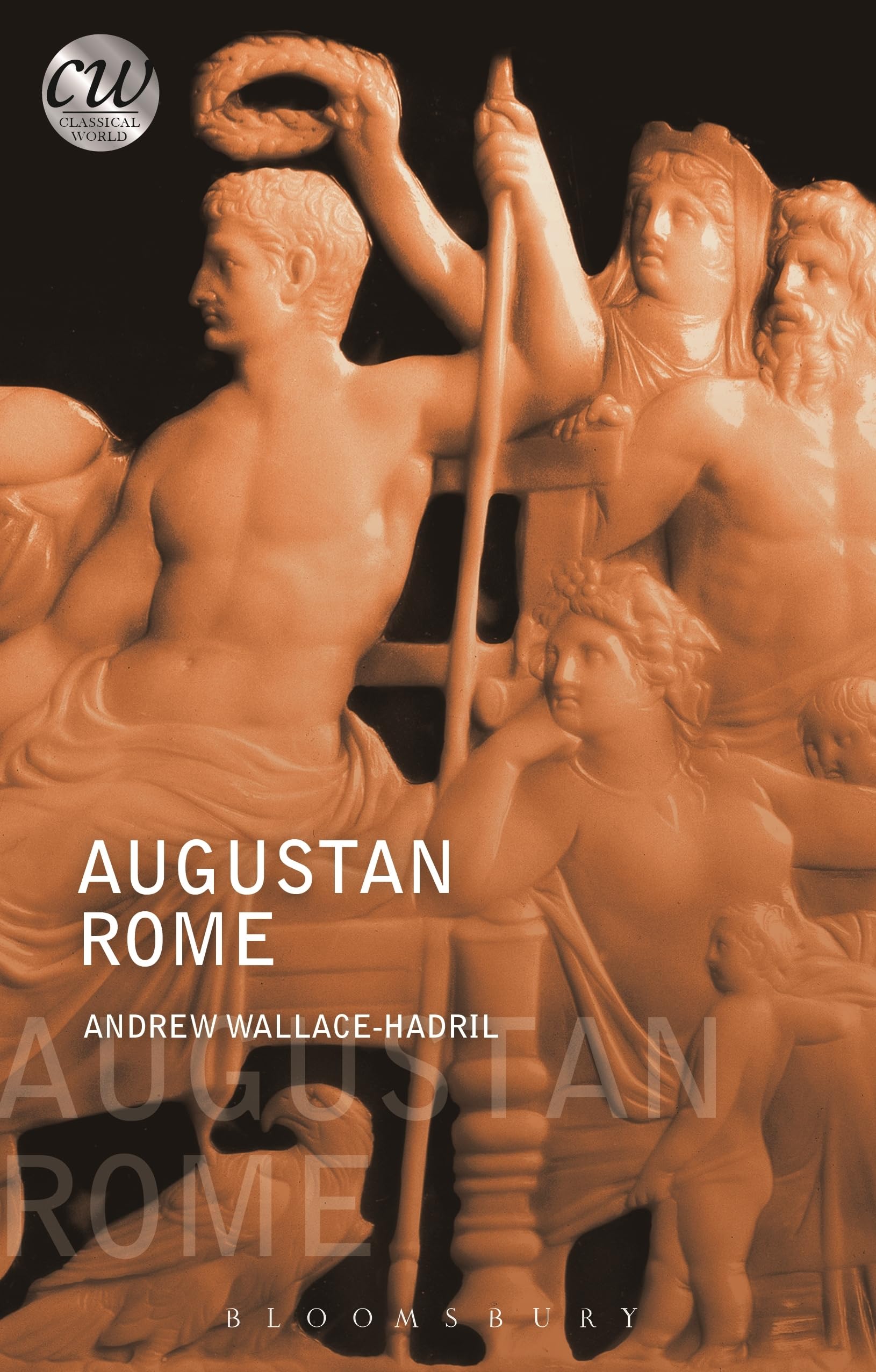 Augustan Rome (Classical World)