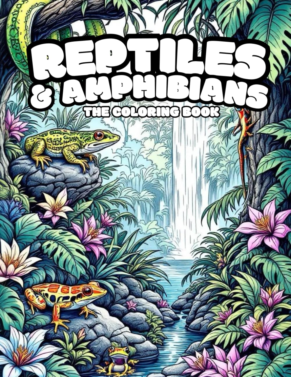 Reptiles & Amphibians, The Coloring Book