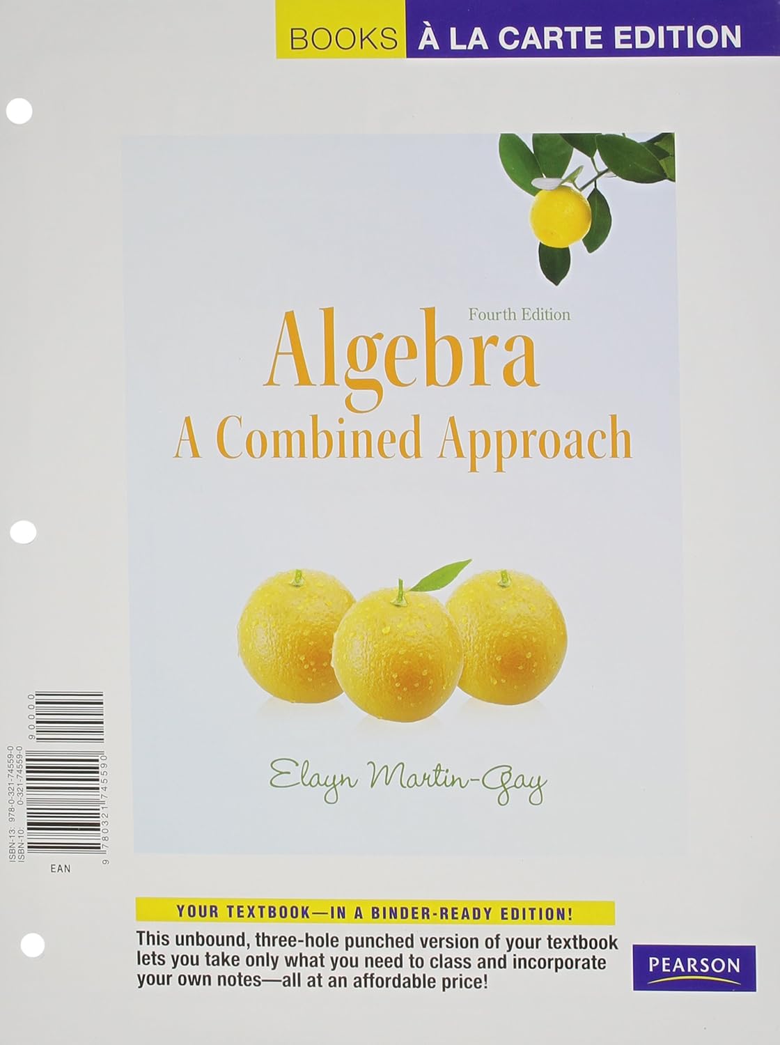 Algebra: A Combined Approach, Books a la Carte Plus MML/MSL Student ...