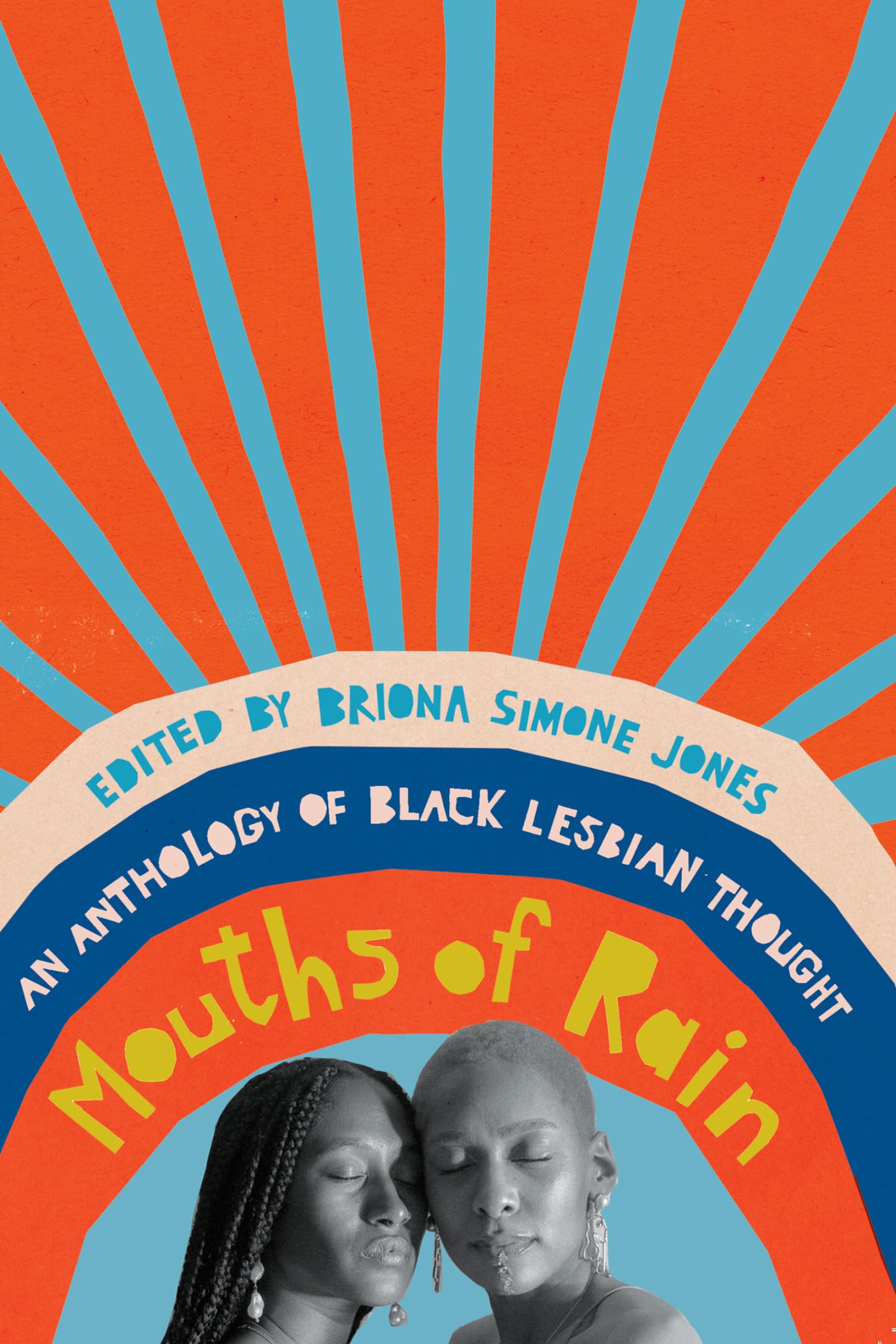 Mouths of Rain: An Anthology of Black Lesbian Thought | Amazon.com.br