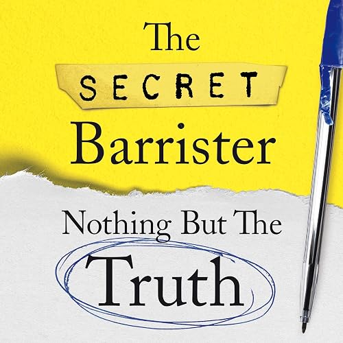 Nothing but the Truth: The Memoir of an Unlikely Lawyer