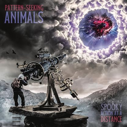 Spooky Action at a Distance por Pattern-Seeking Animals — capa do álbum
