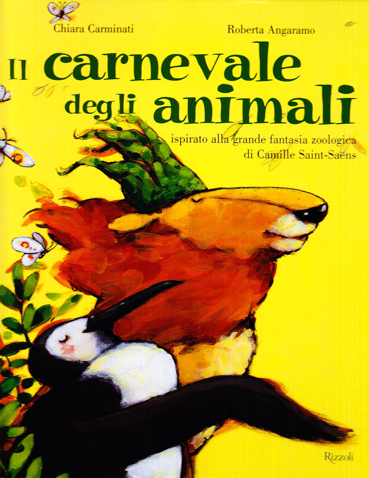 Il carnevale degli animali. Ediz. illustrata. Con CD