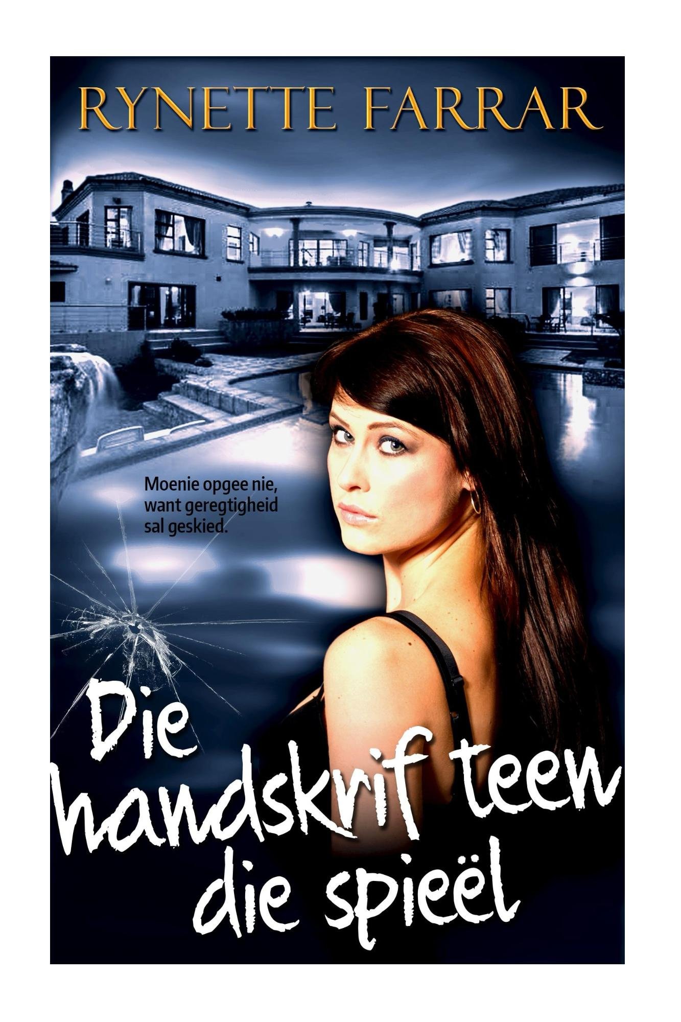 Die handskrif teen die spieël (Afrikaans Edition)