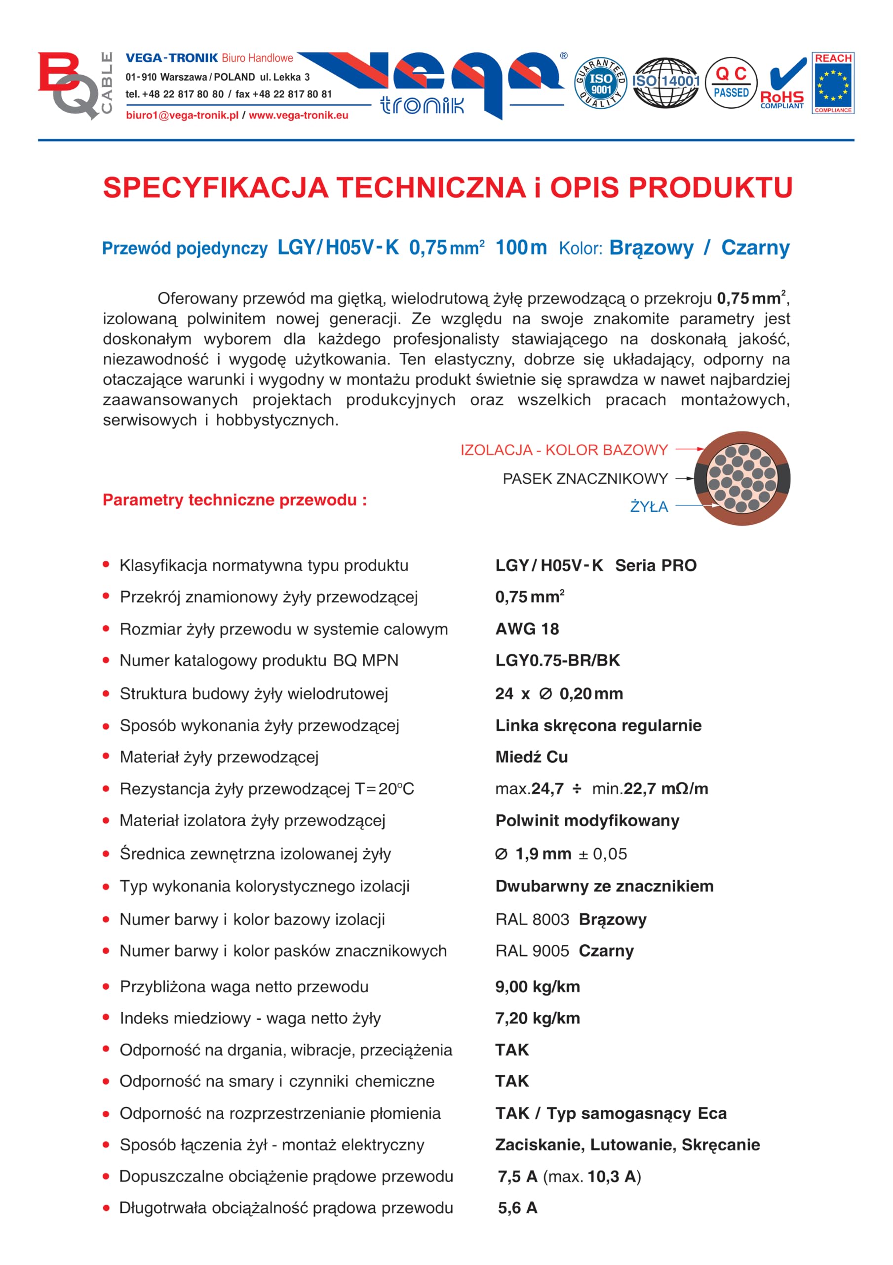 Przewód pojedynczy LGY/ H05V- K 0,75 mm2 100 m Kolor: brązowy/czarny