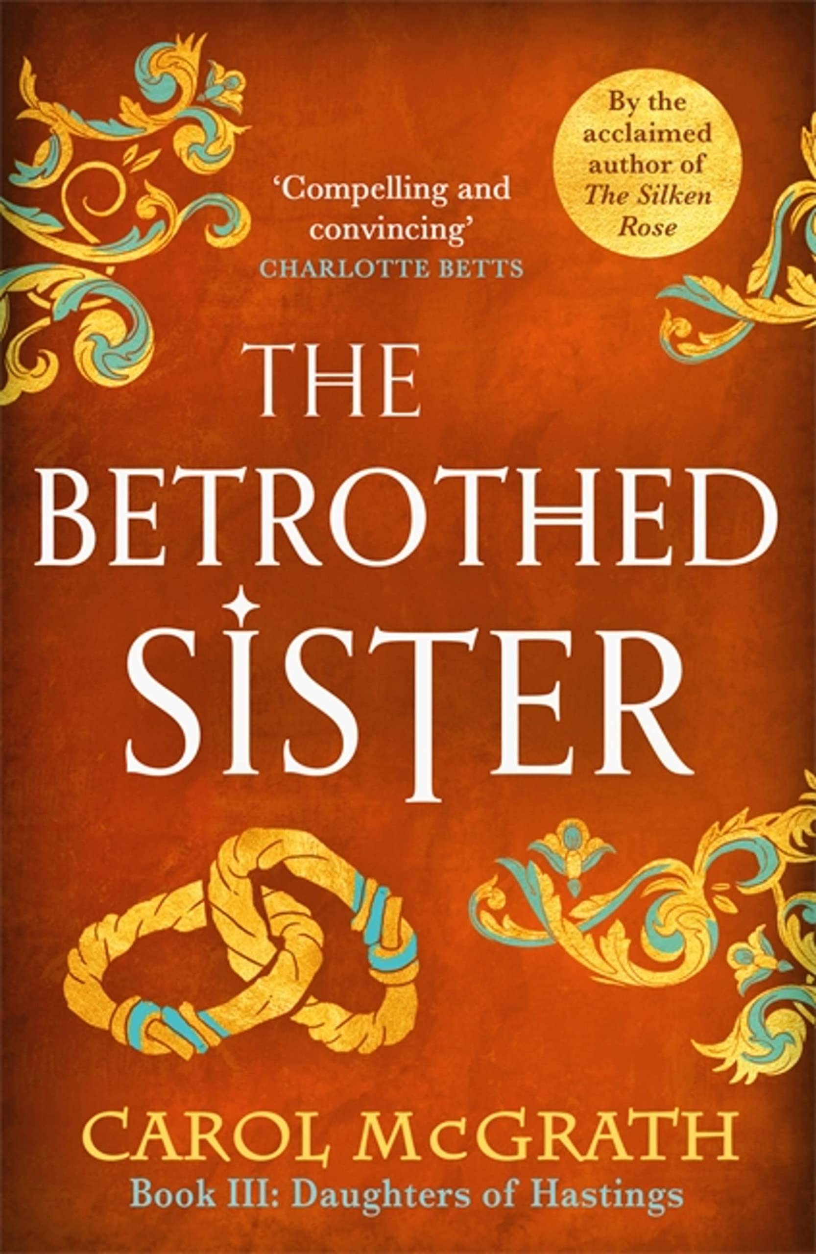 The Betrothed Sister: The Daughters of Hastings Trilogy: 3