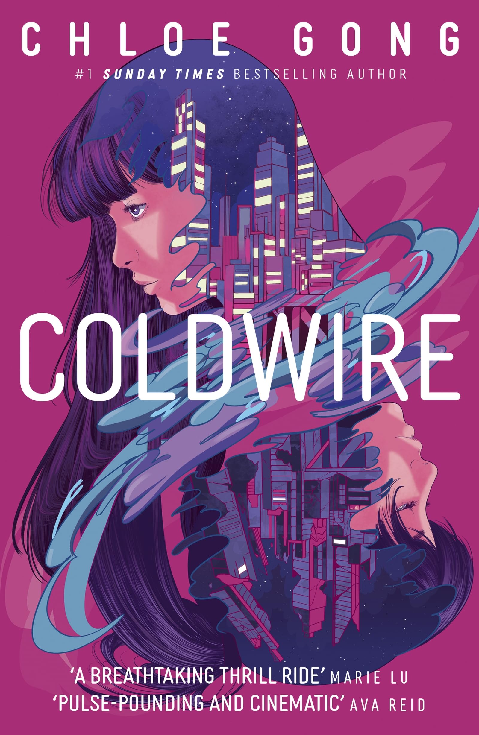 Coldwire: the start of a thrilling new dystopian series from the SUNDAY TIMES bestselling author of IMMORTAL LONGINGS (The StrangeLoom Trilogy)