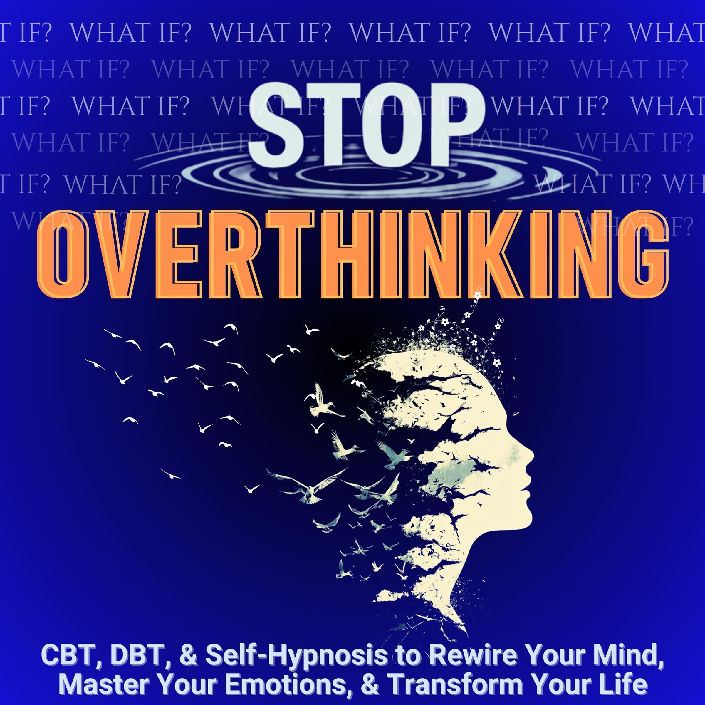 Stop Overthinking